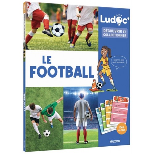 LUDOC - DECOUVRIR ET COLLECTIONNER : LE FOOTBALL