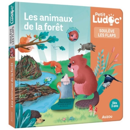 P&#039;TIT LUDOC - SOULEVE LES FLAPS : LES ANIMAUX DE LA FORET