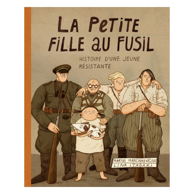 LA PETITE FILLE AU FUSIL - L'HISTOIRE D'UNE JEUNE RESISTANTE