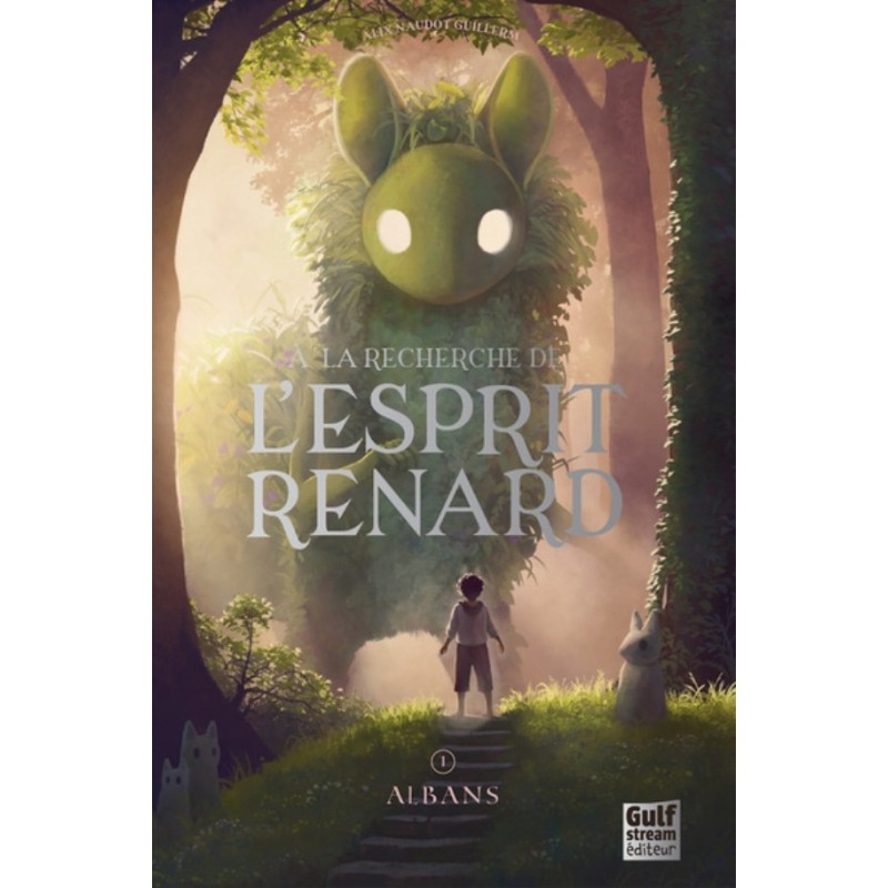 A LA RECHERCHE DE L'ESPRIT RENARD T01 - ALBANS