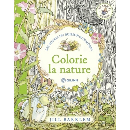 LES SOURIS DU BUISSON AUX MURES, LES ALBUMS DE COLORIAGE - COLORIE LA NATURE