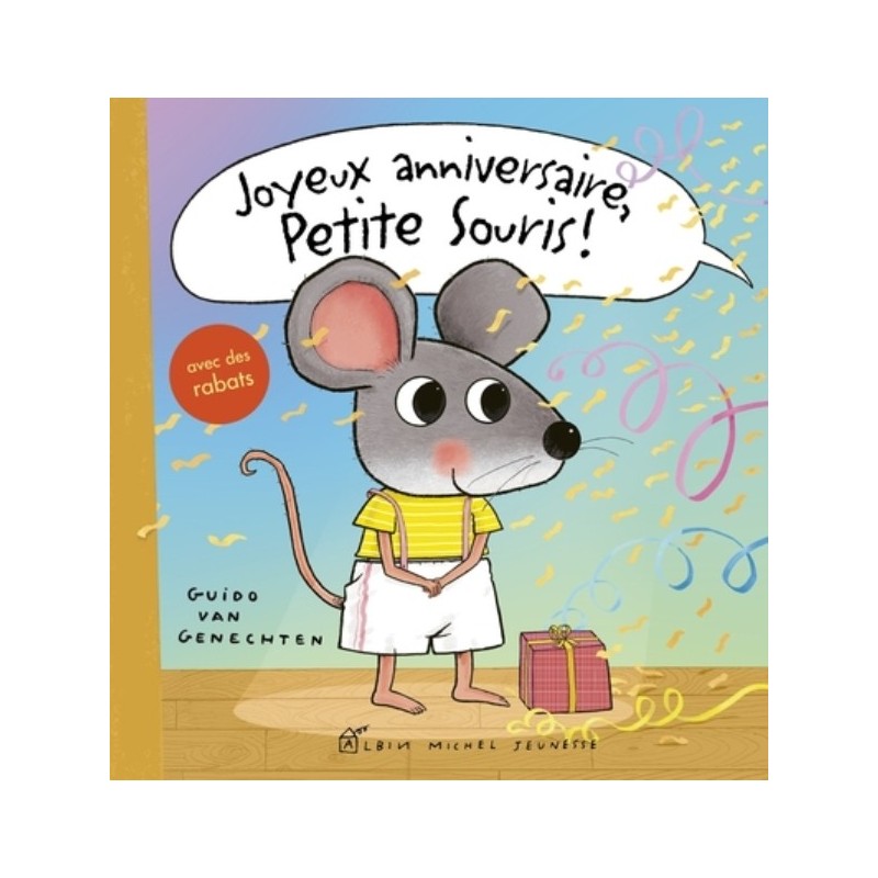 JOYEUX ANNIVERSAIRE, PETITE SOURIS !