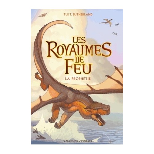 LES ROYAUMES DE FEU T01 - LA PROPHETIE