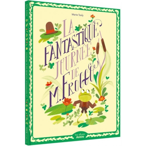 LA FANTASTIQUE JOURNEE DE M. FROGGO