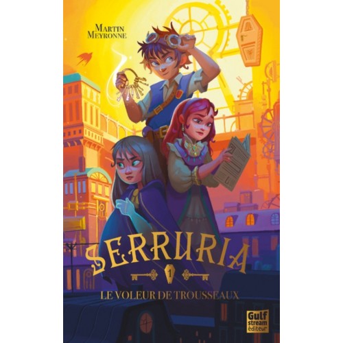 SERRURIA T01 - LE VOLEUR DE TROUSSEAU