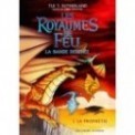 LES ROYAUMES DE FEU BD T01 - LA PROPHETIE