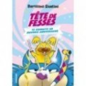 TETE DE FESSES T02 TETE DE FESSE TE SOUHAITE UN MAUVAIS ANNIVERSAIRE