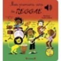 MES PREMIERS AIRS DE REGGAE