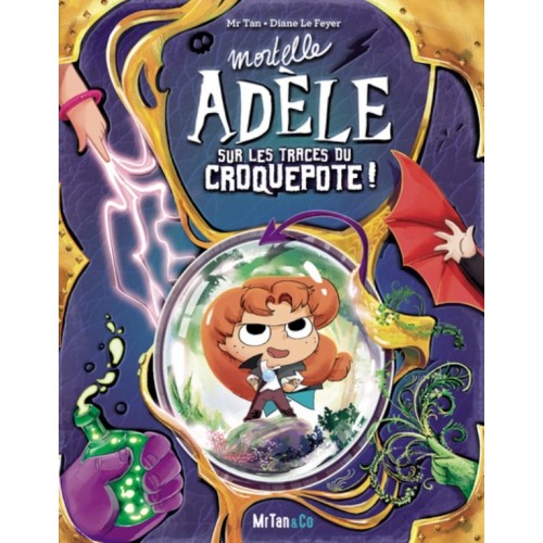 MORTELLE ADELE - LA GRANDE AVENTURE - SUR LES TRACES DU CROQUEPOTE