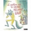 LE PROBLEME AVEC LE GRAND MECHANT LOUP