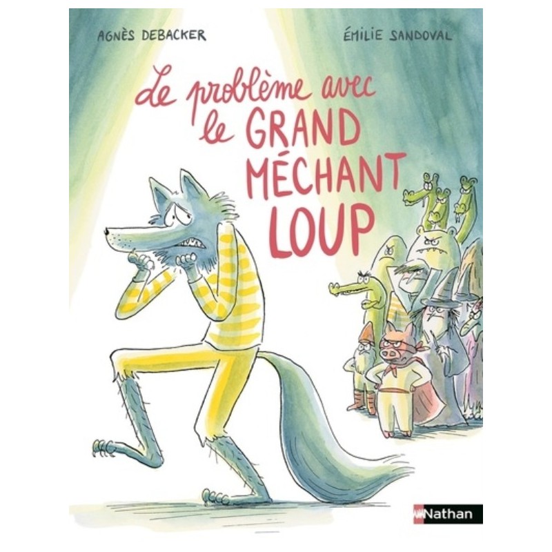 LE PROBLEME AVEC LE GRAND MECHANT LOUP