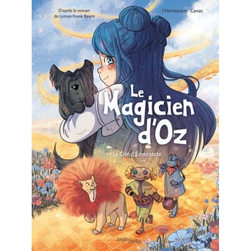 LE MAGICIEN D'OZ T01
