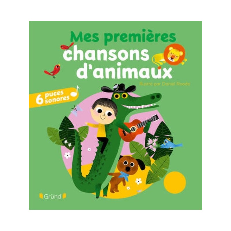 MES PREMIERES CHANSONS D'ANIMAUX