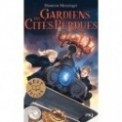 GARDIENS DES CITES PERDUES T01