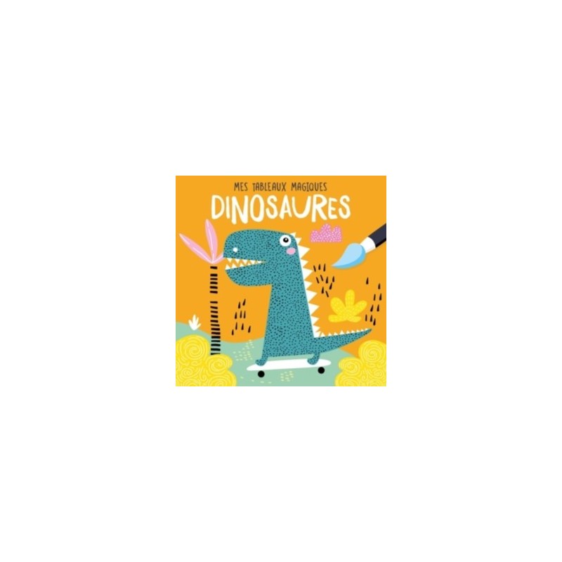 DINOSAURES (COLL. MES TABLEAUX MAGIQUES)