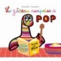 LE GATEAU SURPRISE DE POP