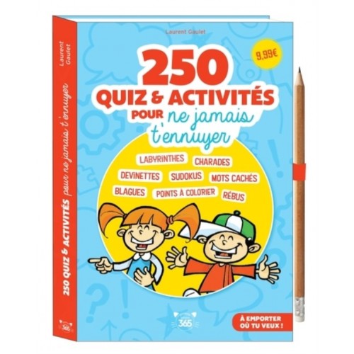 250 QUIZ &amp; ACTIVITES POUR NE JAMAIS T ENNUYER ! - CRAYON OFFERT