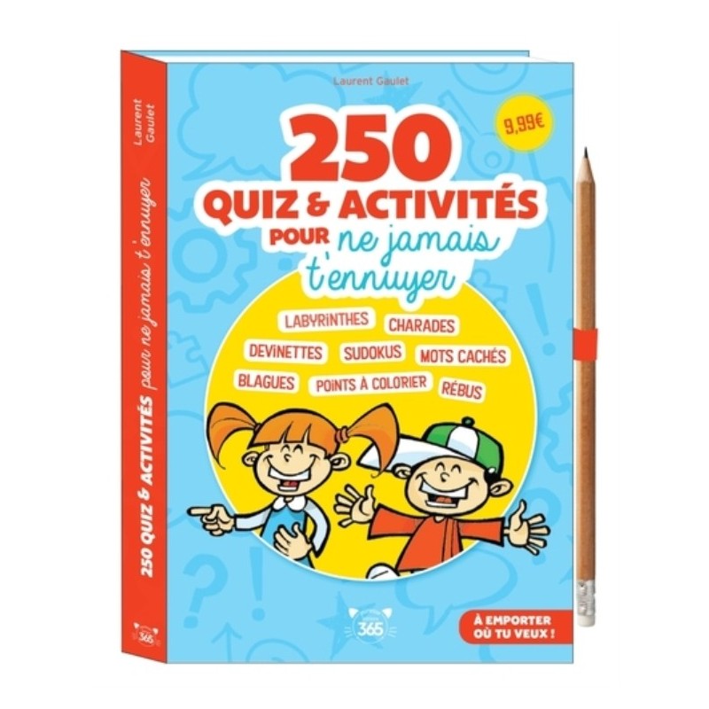 250 QUIZ & ACTIVITES POUR NE JAMAIS T ENNUYER ! - CRAYON OFFERT