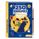 250 ENIGMES POUR DETECTIVES EN HERBE - CRAYON OFFERT