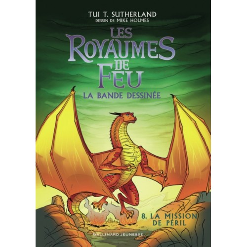LES ROYAUMES DE FEU BD T08 - LA MISSION DE PERIL