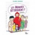 LES MAMIES ATTAQUENT !