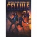 CELLULE 24 T01 - COLLEGIEN LE JOUR, ESPION LA NUIT