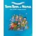 TOM TOM ET NANA - FOUS D'ECOLE DINGUES DE RECRES