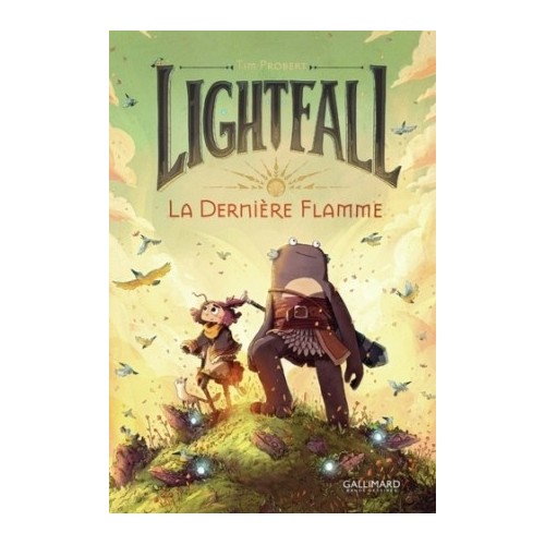 LIGHTFALL T01 - LA DERNIERE FLAMME