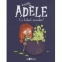 MORTELLE ADELE T06 - UN TALENT MONSTRE !