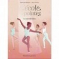 L'ECOLE DES POINTES T01 - LA NOUVELLE ELEVE