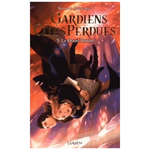 GARDIENS DES CITES PERDUES T03 - LE GRAND BRASIER