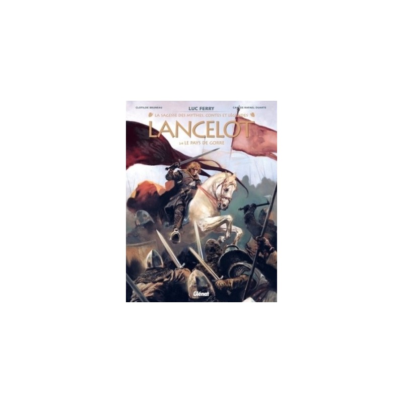 LANCELOT - TOME 02 - LE PAYS DE GORRE