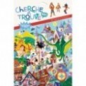 CHERCHE ET TROUVE - 127 HEROS A TROUVER