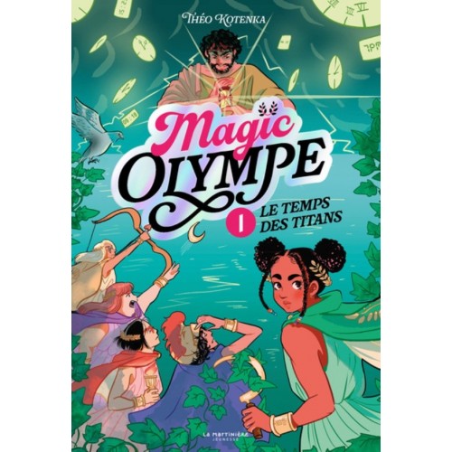 MAGIC OLYMPE T01 - LE TEMPS DES TITANS