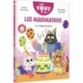 LES MAGIMATOUS - LE MAGIVERSAIRE