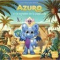 AZURO ET LE MYSTERE DE LA PYRAMIDE