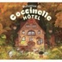 BIENVENUE AU COCCINELLE HOTEL !