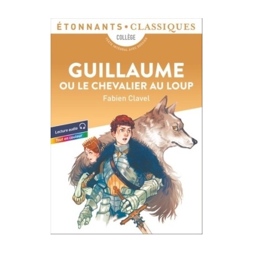 GUILLAUME OU LE CHEVALIER AU LOUP