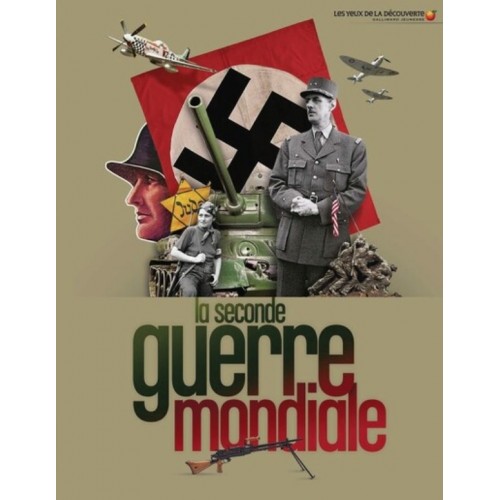 LA SECONDE GUERRE MONDIALE