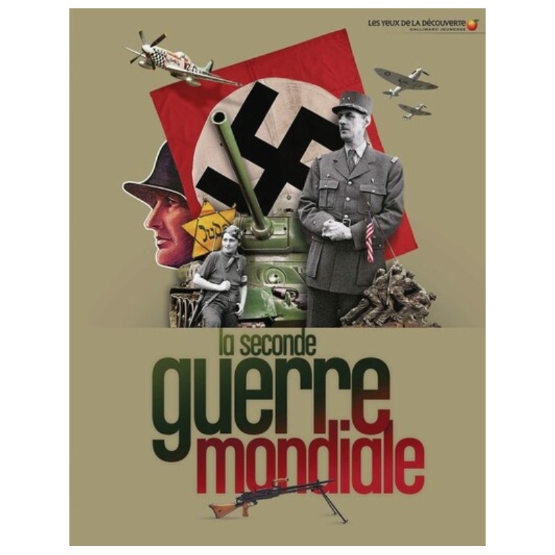 LA SECONDE GUERRE MONDIALE
