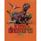 LE TEMPS DES DINOSAURES