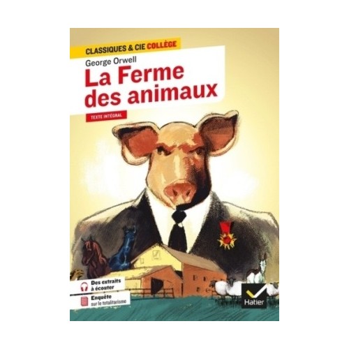LA FERME DES ANIMAUX - SUIVI D&#039;UNE ENQUETE SUR LE TOTALITARISME