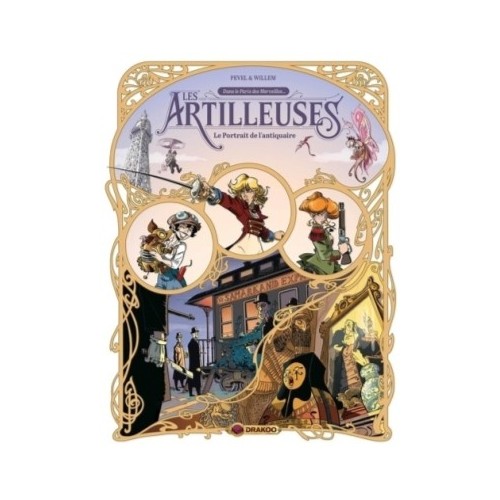 LES ARTILLEUSES T02 - LE PORTRAIT DE L&#039;ANTIQUAIRE