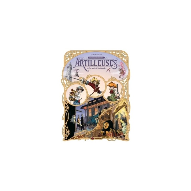 LES ARTILLEUSES T02 - LE PORTRAIT DE L'ANTIQUAIRE