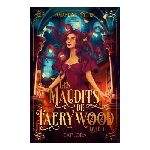 LES MAUDITS DE FAERYWOOD T01