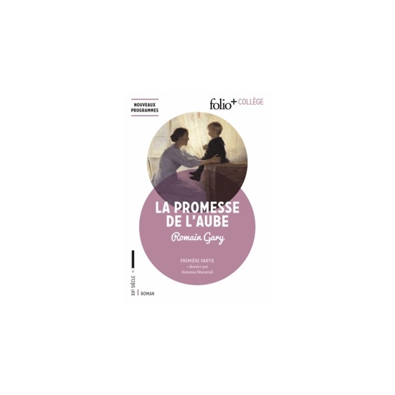 LA PROMESSE DE L'AUBE - PREMIERE PARTIE