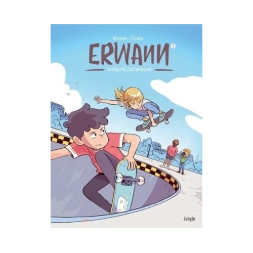 ERWANN T03 - RIVALITE OLYMPIQUE