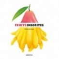 FRUITS INSOLITES