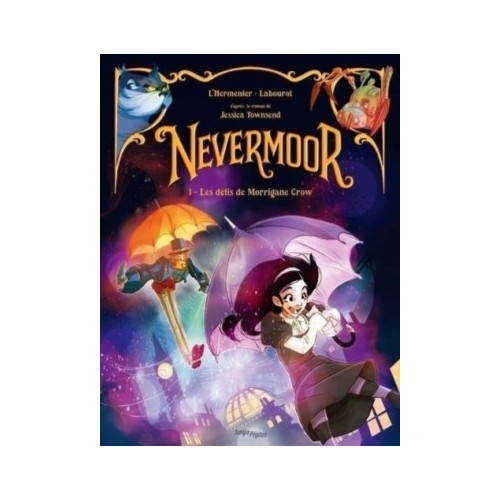 NEVERMOOR BD T01 - LES DEFIS DE MORRIGANE CROW